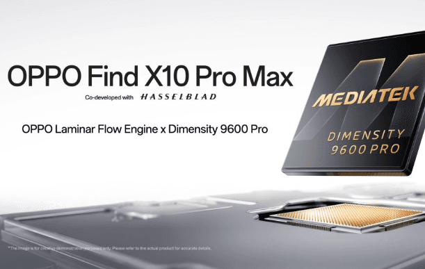 OPPO Find X10 Pro Max küresel pazarda Dimensity 9600 Pro ile çıkacak