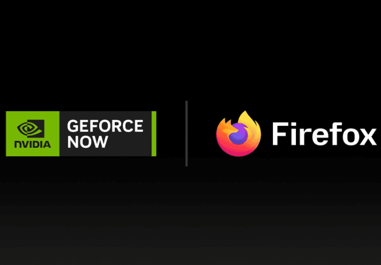 NVIDIA GeForce NOW artık Firefox’ta çalışıyor