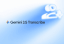 Google Gemini 3.5 Transcribe kullanıma sunuldu: 85’ten fazla dil ve gerçek zamanlı transkripsiyon