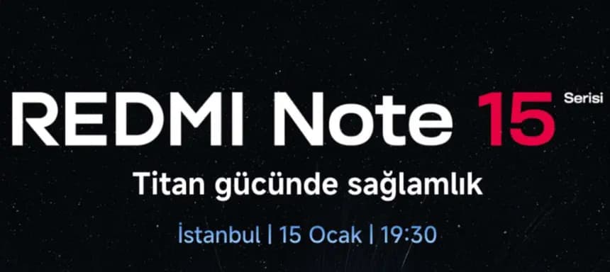 Xiaomi Redmi Note 15 için Türkiye planlarını netleştiriyor