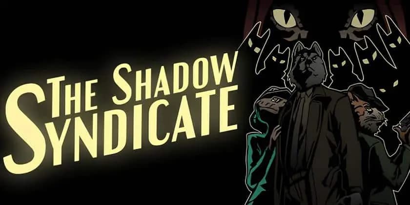 The Shadow Syndicate Duyuruldu