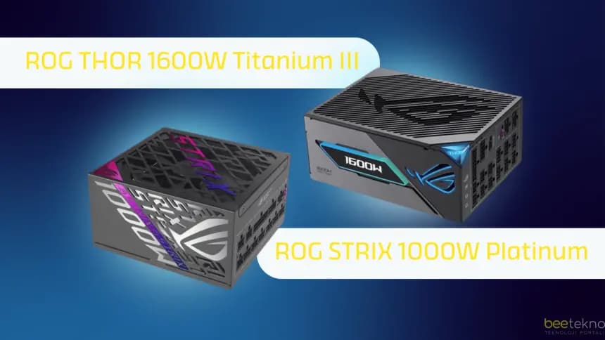 Asus, GaN Teknolojili Güç Kaynakları: Soğuk ve Sessiz!