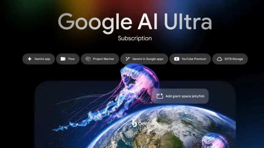 Google’dan Aylık 250 Dolarlık Yeni Yapay Zeka Aboneliği: “AI Ultra” Planı Tanıtıldı