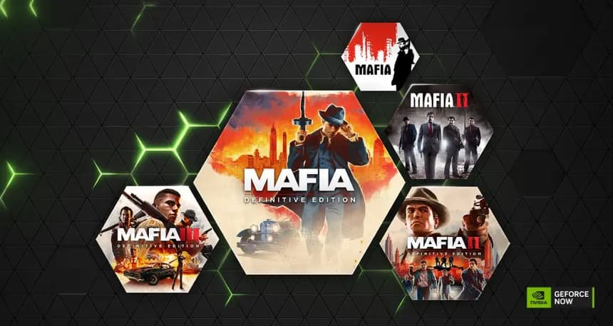 GeForce NOW’a Mafia Serisi Geldi: Tüm Oyunlar Artık Bulutta