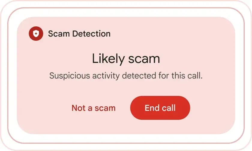 Pixel Telefonlarda Gerçek Zamanlı Scam Detection (Dolandırıcılık Tespiti) Geliyor