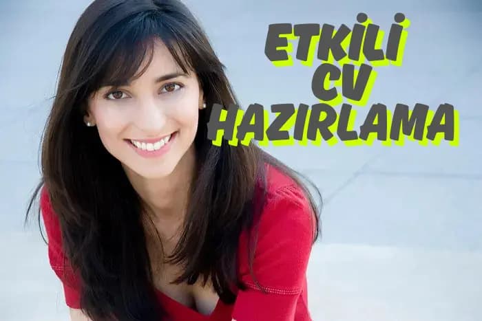 CV Uzmanı Anlatıyor: Özgeçmişinizdeki Bu Hatalar Yüzünden İş Fırsatlarını Kaçırıyor Olabilirsiniz!