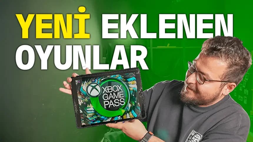 XBOX GAME PASS'E GELEN 8 YENİ OYUN