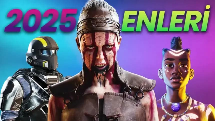 İŞTE BUNLAR 2025'İN EN GÜZEL OYUNLARI!