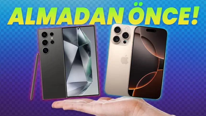 2025 Yılında Akıllı Telefon Satın Almadan Önce Mutlaka İzle
