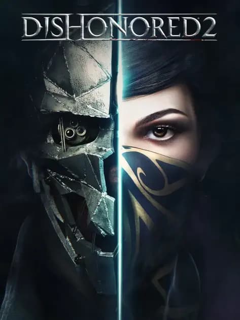 Dishonored 2: Kapsamlı Rehber ve Stratejiler