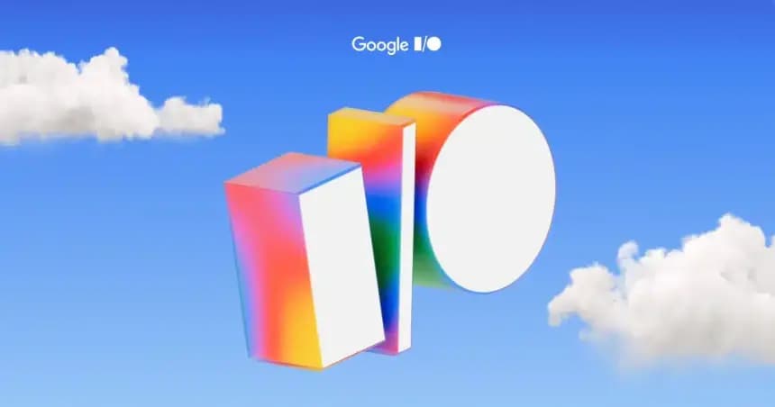 Google I/O 2025 ve Devrim Gibi Yenilikler