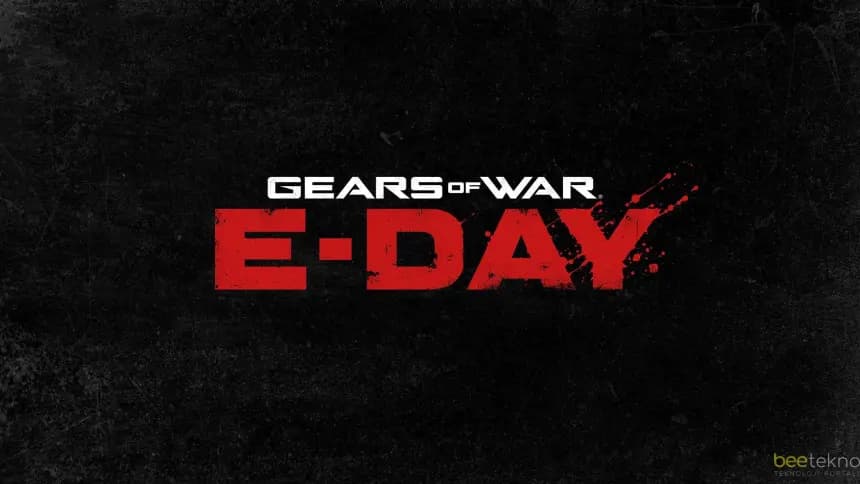 Gears of War: E-Day Resmi Olarak Duyuruldu