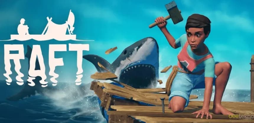 Raft: Açık Denizlerde Hayatta Kalma