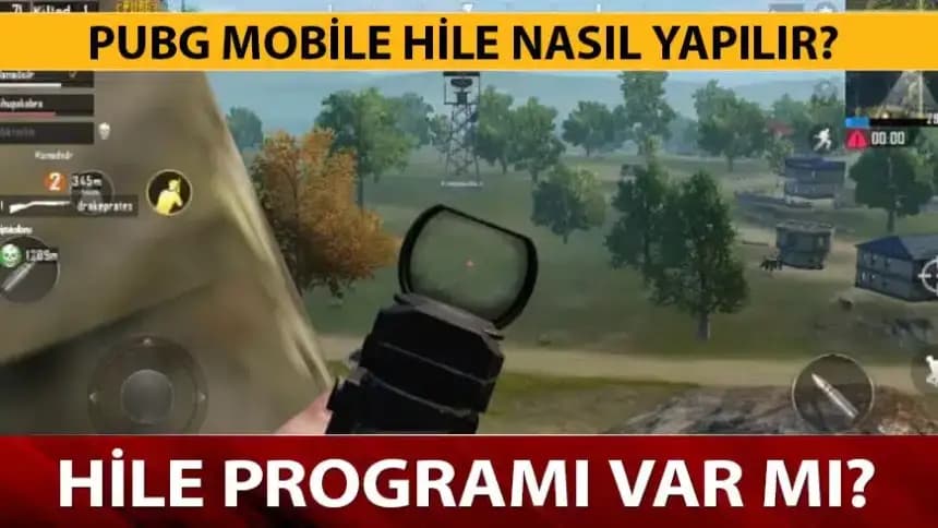 PUBG Mobil Hile: Nasıl Çalışır, Riskleri ve Hukuki Boyutu