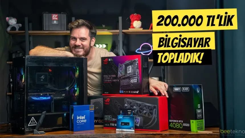 200.000 TL'lik Bilgisayar Topladık!