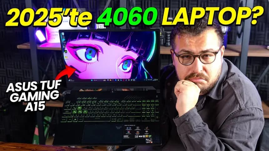 RTX 4060'lı LAPTOP 2025 YILINDA ALINIR MI? ALDIK DENEDİK! Asus TUF Gaming A15