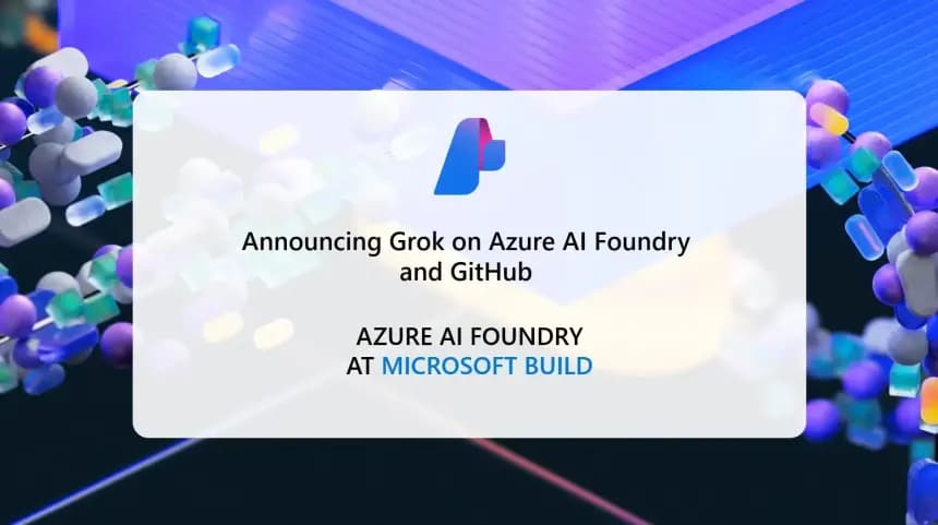 xAI'nin Grok 3'ü Microsoft Azure'a Geliyor