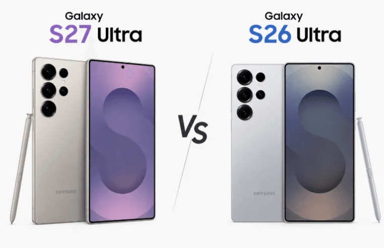 Galaxy S27 Ultra ve Galaxy S26 Ultra karşılaştırması: Beklenen yükseltmeler