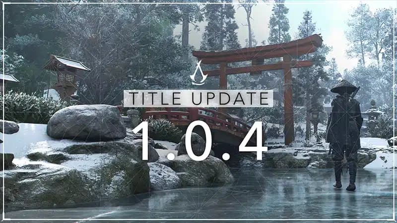 Assassin's Creed Shadows 1.0.4 Güncellemesi Yayınlandı