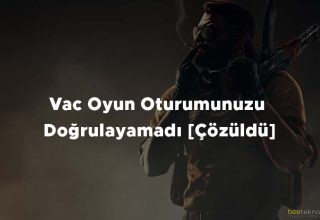 Vac Oyun Oturumunuzu Doğrulayamadı [Çözüldü]