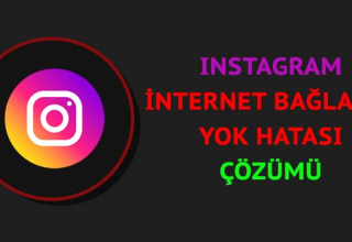 Instagram İnternet Bağlantısı Yok Hatası