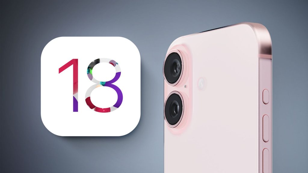 iOS 18: Yenilikler, Özellikler ve Daha Fazlası