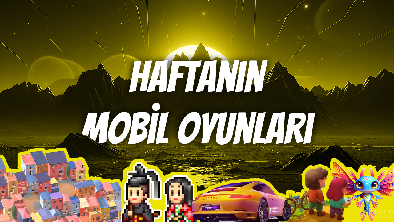 Bu Hafta Denemeniz Gereken 5 Yeni Mobil Oyun – 22 Temmuz