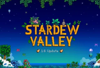 Stardew Valley 1.6 Güncellemesi Konsol ve Mobil Cihazlar İçin Kasım Ayında Geliyor!