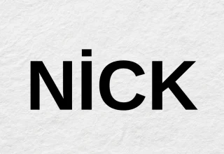 Nick Ne Demek?