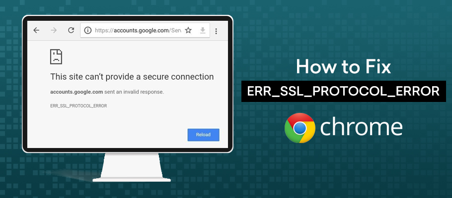 ERR_SSL_PROTOCOL_ERROR