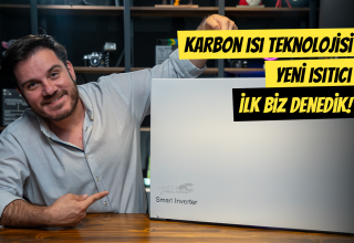 Karbon Isı Teknolojisi Smart Inverter’ı İlk Biz Denedik!