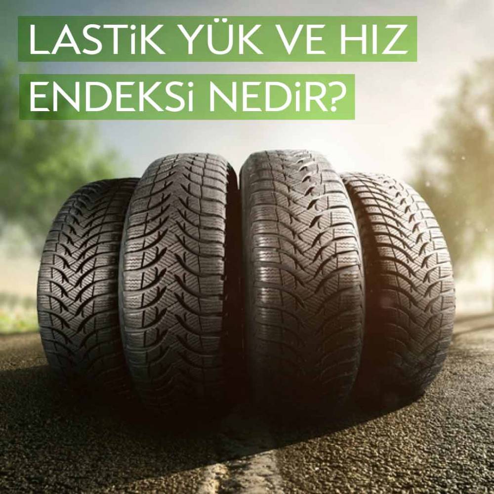 Lastik Hız Endeksi Nedir?