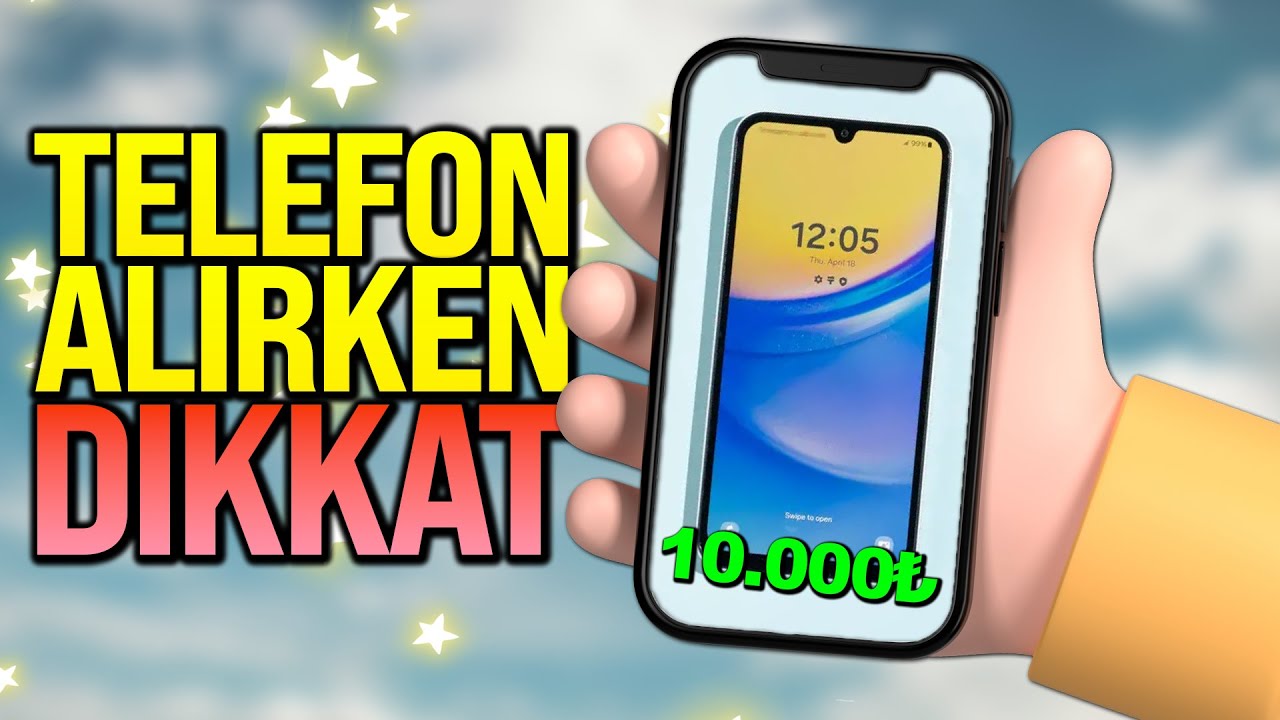 AKILLI TELEFON SATIN ALMA REHBERİ (TELEFON ALMADAN ÖNCE İZLE!)