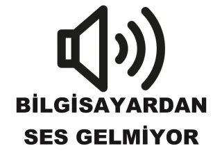 Bilgisayardan Ses Gelmiyor: Sorun Giderme Rehberi ve Çözümler