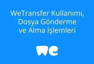 WeTransfer Dosya Gönderimi: Kapsamlı Rehber